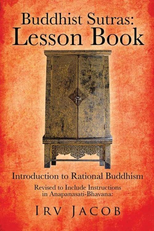 Cover of the book Buddhist Sutras: Lesson Book by Irv Jacob, AuthorHouse