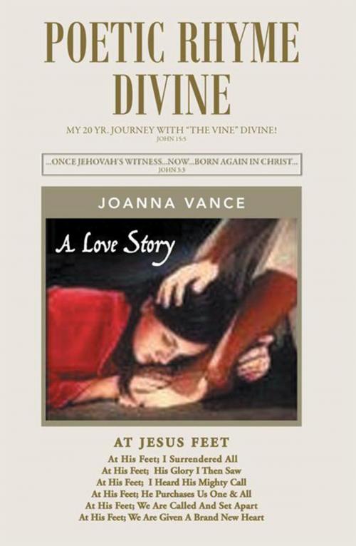 Cover of the book Poetic Rhyme Divine by Joanna Vance, Xlibris US