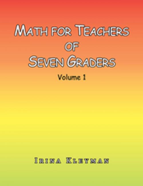 Cover of the book Math for Teachers of Seven Graders by Irina Kleyman, Xlibris US