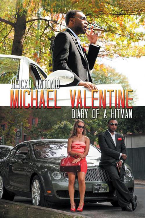 Cover of the book Michael Valentine by Reicko Antonio, Xlibris US