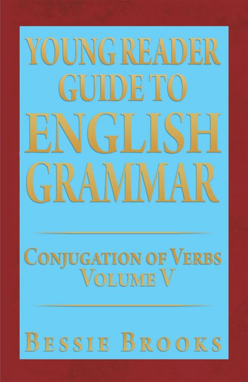 Cover of the book Young Reader Guide to English Grammar by Bessie Brooks, Xlibris US