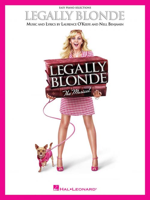 Cover of the book Legally Blonde (Songbook) by Laurence O'Keefe, Nell Benjamin, Hal Leonard