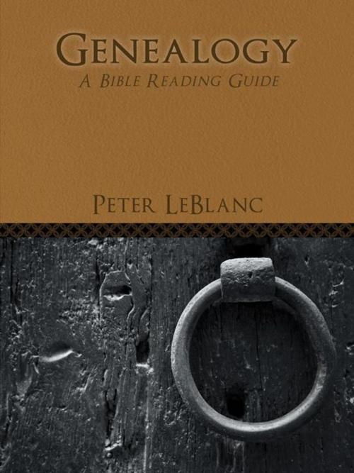 Cover of the book Genealogy by Peter LeBlanc, AuthorHouse