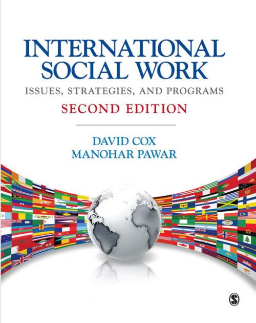 Cover of the book International Social Work by Dr. David R. Cox, Manohar Pawar, SAGE Publications