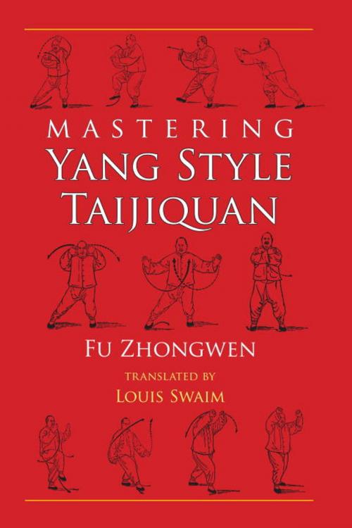 Cover of the book Mastering Yang Style Taijiquan by Fu Zhongwen, North Atlantic Books