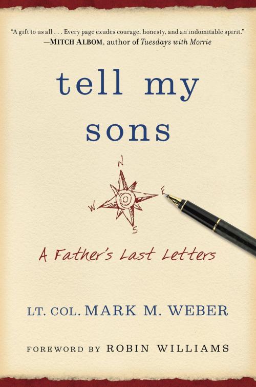 Cover of the book Tell My Sons by Lt. Col. Mark Weber, Random House Publishing Group