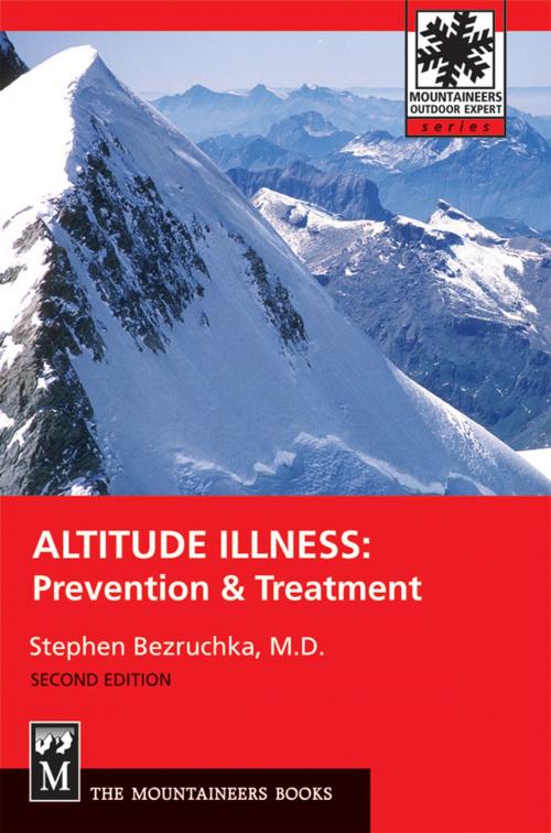 Cover of the book Altitude Illness by Stephen Bezruchka M.D., The Mountaineers Books