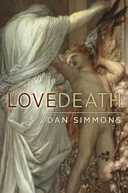 Cover of the book Lovedeath by Dan Simmons, Subterranean Press