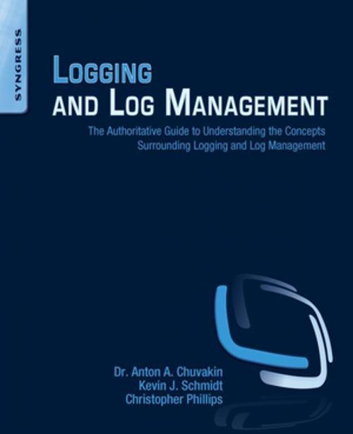 Cover of the book Logging and Log Management by Anton Chuvakin, Kevin Schmidt, Chris Phillips, Elsevier Science