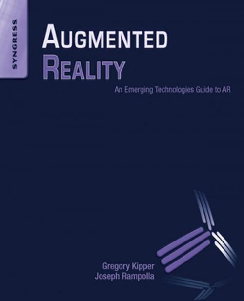 Cover of the book Augmented Reality by Greg Kipper, Joseph Rampolla, Elsevier Science