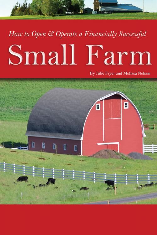 Cover of the book How to Open & Operate a Financially Successful Small Farm by Atlantic Publishing Company Atlantic Publishing Company, Atlantic Publishing Group