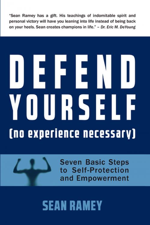 Cover of the book DEFEND YOURSELF by Sean Ramey, FastPencil, Inc.