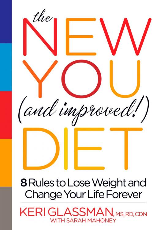 Cover of the book The New You and Improved Diet by Keri Glassman, Potter/Ten Speed/Harmony/Rodale