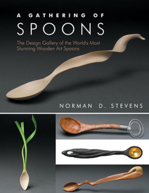 Cover of the book A Gathering of Spoons by Norman D. Stevens, Linden Publishing