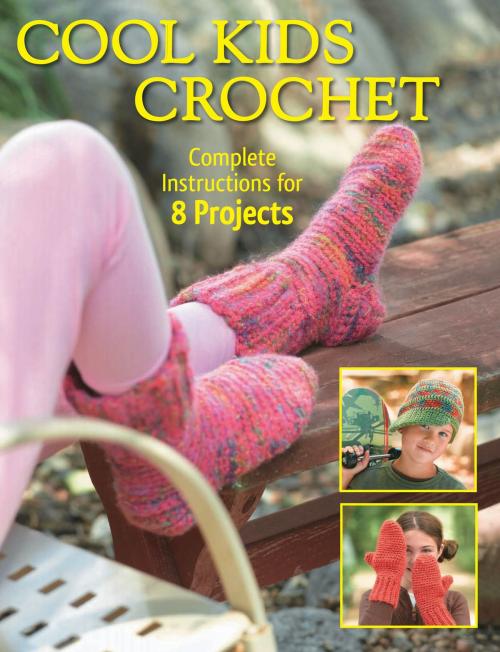 Cover of the book Cool Kids Crochet by Sharon Mann, Phyllis Sandford, Hubert, Creative Publishing International