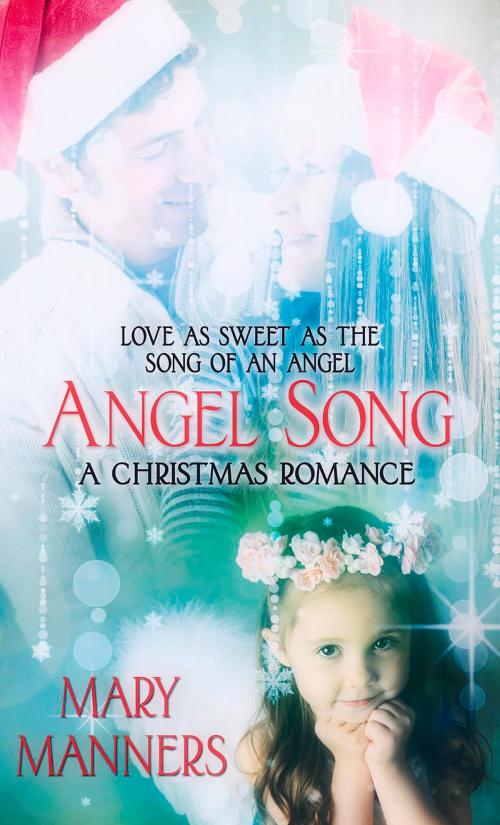 Cover of the book Angel Song by Mary Manners, Pelican Book Group