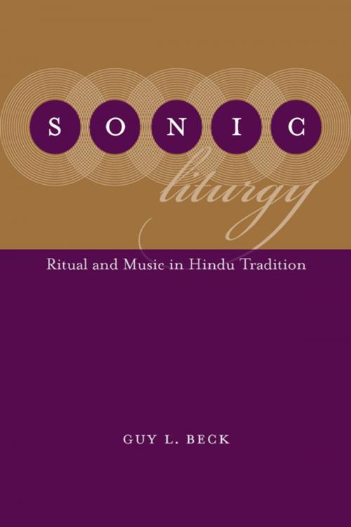 Cover of the book Sonic Liturgy by Guy L. Beck, Frederick M. Denny, University of South Carolina Press