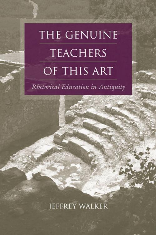 Cover of the book The Genuine Teachers of This Art by Jeffrey Walker, Thomas W. Benson, University of South Carolina Press