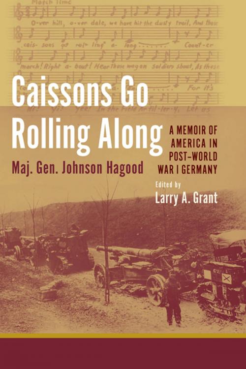 Cover of the book Caissons Go Rolling Along by Johnson Hagood, University of South Carolina Press