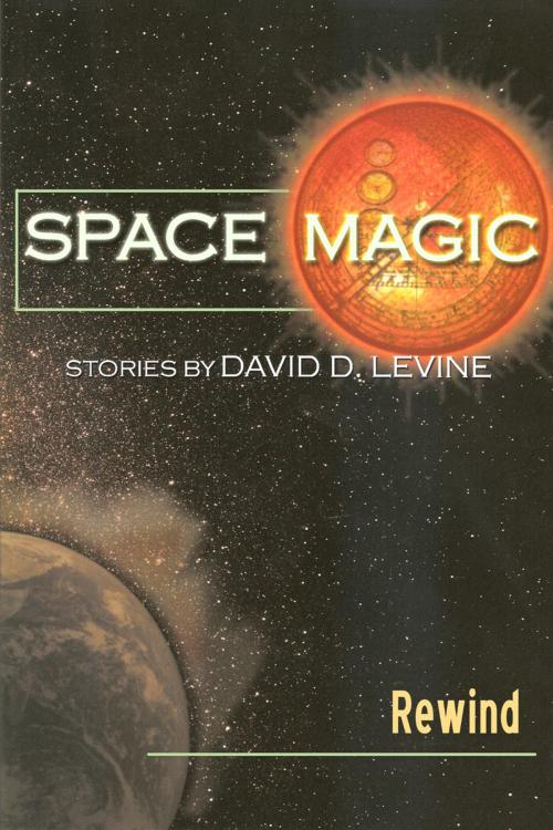 Cover of the book Rewind by David D. Levine, Book View Café