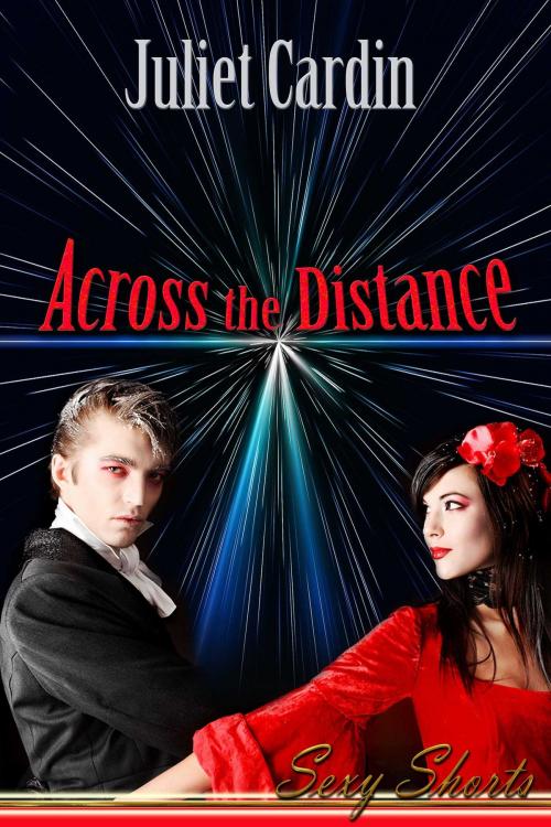 Cover of the book Across The Distance by Juliet Cardin, Torrid Books