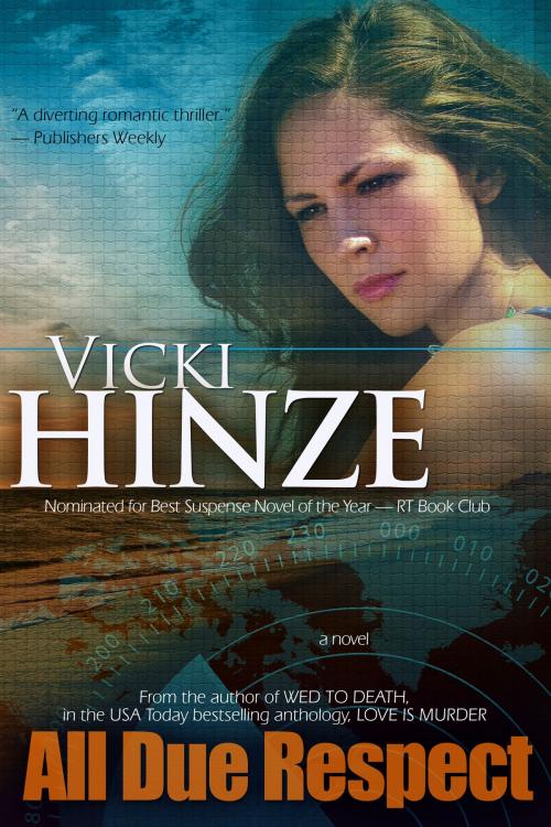 Cover of the book All Due Respect by Vicki Hinze, BelleBooks Inc.