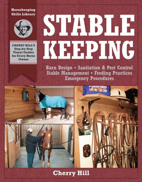 Cover of the book Stablekeeping by Cherry Hill, Richard Klimesh, Storey Publishing, LLC