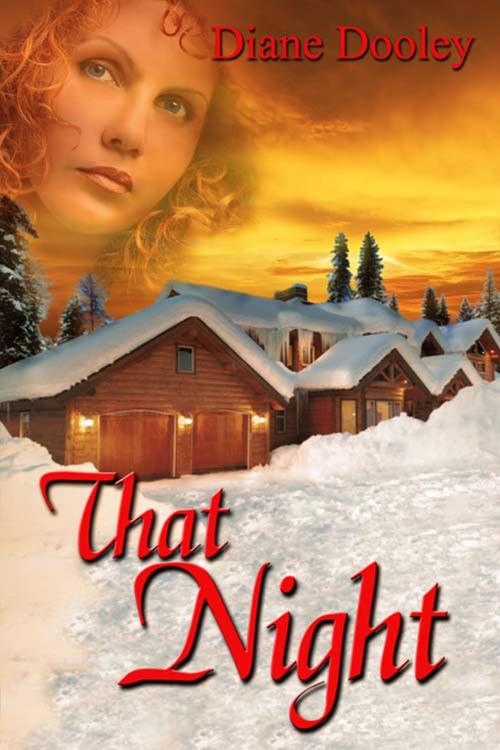 Cover of the book That Night by Diane  Dooley, The Wild Rose Press, Inc.
