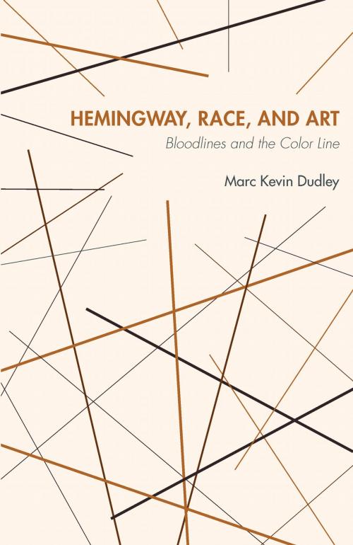 Cover of the book Hemingway, Race, and Art by Marc Kevin Dudley, The Kent State University Press