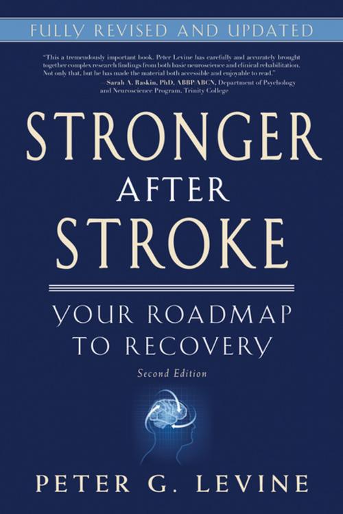 Cover of the book Stronger After Stroke, Second Edition by Peter G. Levine, Springer Publishing Company