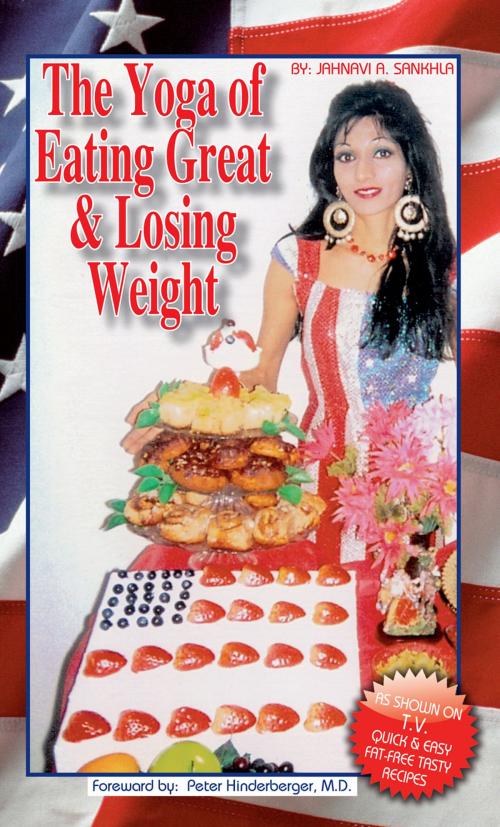 Cover of the book The Yoga of Eating Great and Losing Weight by Jahnavi Angela Sankhla, Four Colour Print Group