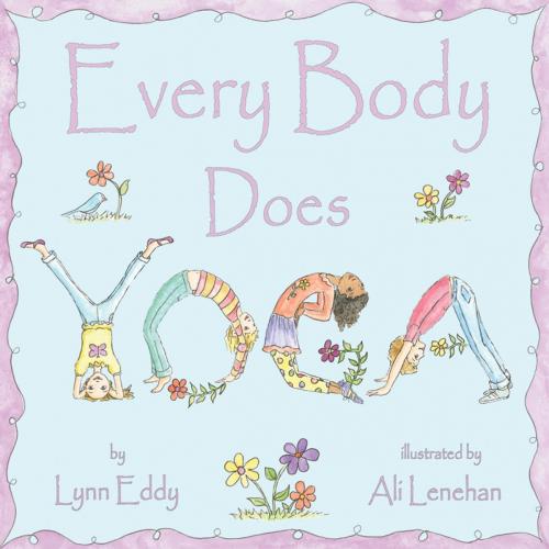 Cover of the book Every Body Does Yoga by Lynn Eddy, SBPRA