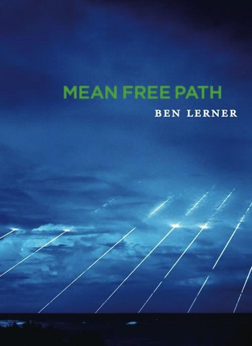 Cover of the book Mean Free Path by Ben Lerner, Copper Canyon Press