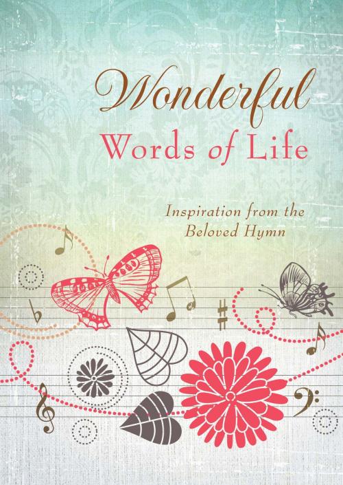 Cover of the book Wonderful Words of Life by Compiled by Barbour Staff, Barbour Publishing, Inc.