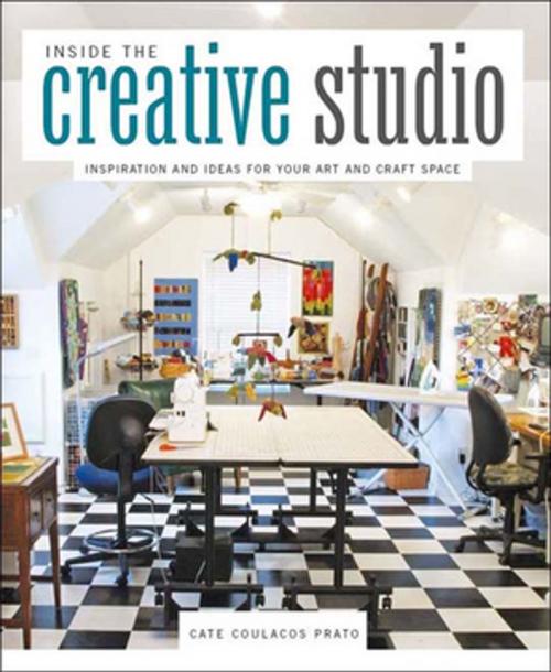 Cover of the book Inside the Creative Studio by Cate Coulacos Prato, F+W Media