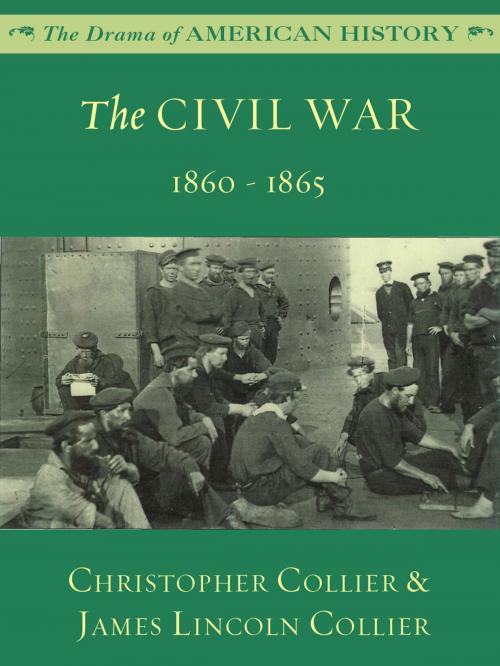 Cover of the book The Civil War by James Lincoln Collier, Christopher Collier, Blackstone Publishing