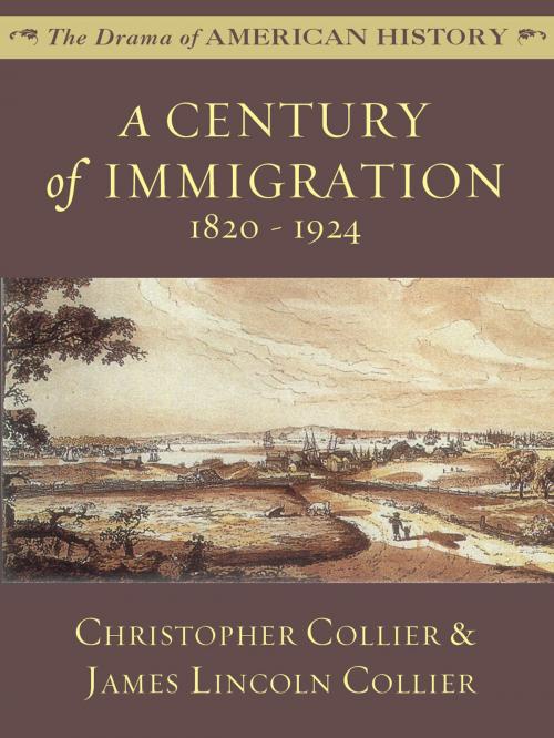 Cover of the book A Century of Immigration by James Lincoln Collier, Christopher Collier, Blackstone Publishing