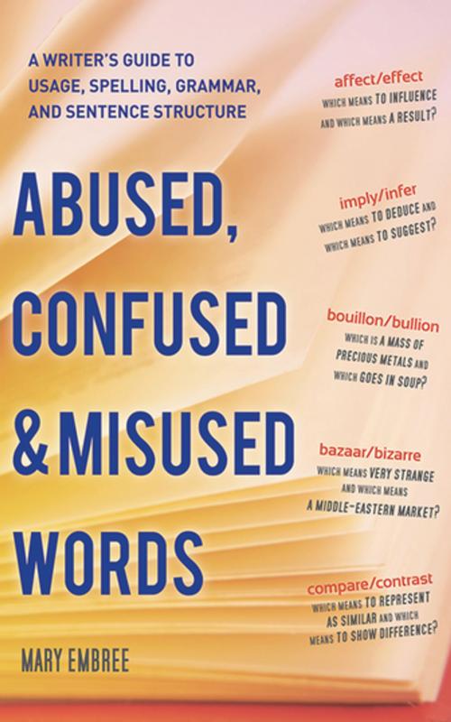 Cover of the book Abused, Confused & Misused Words by Mary Embree, Skyhorse Publishing