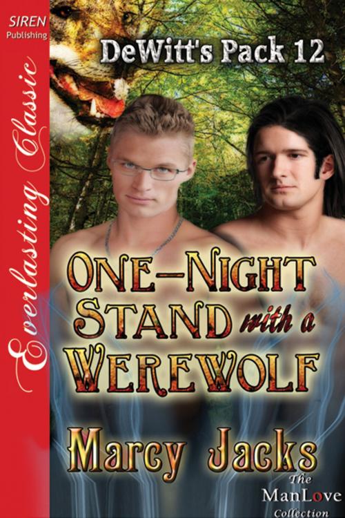 Cover of the book One-Night Stand with a Werewolf by Marcy Jacks, Siren-BookStrand