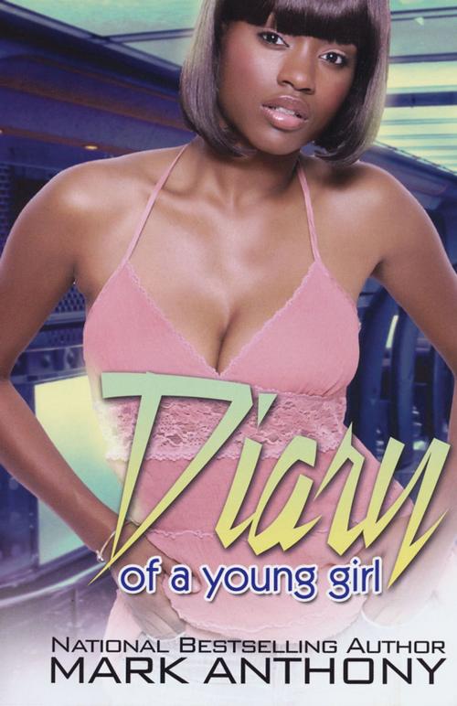 Cover of the book Diary of a Young Girl by Mark Anthony, Urban Books