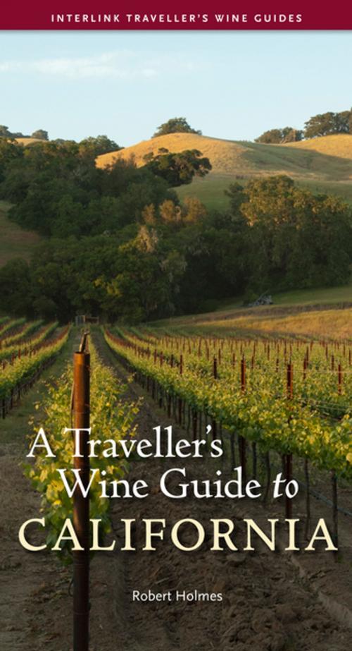 Cover of the book A Traveller's Wine Guide to California by Robert Holmes, Interlink Publishing