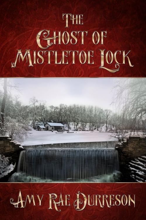 Cover of the book The Ghost of Mistletoe Lock by Amy Rae Durreson, Dreamspinner Press