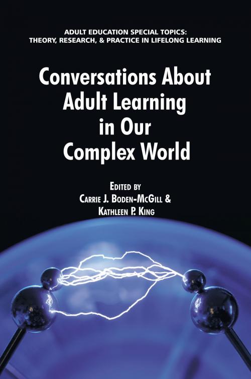 Cover of the book Conversations about Adult Learning in Our Complex World by , Information Age Publishing