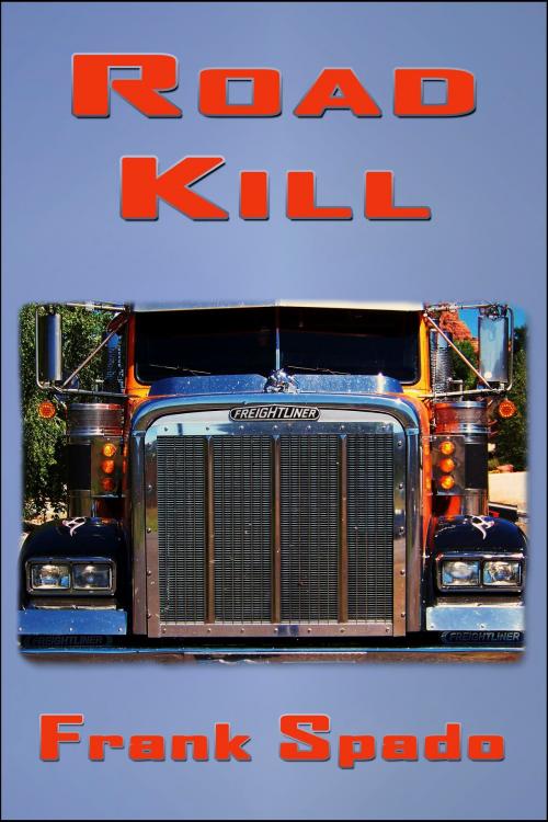 Cover of the book Road Kill by Frank Spado, BookBaby