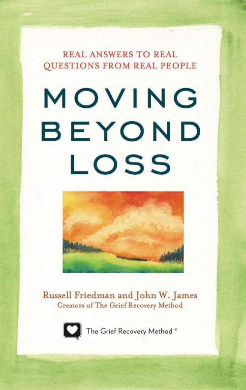 Cover of the book Moving Beyond Loss by Russell Friedman, John W. James, BookBaby
