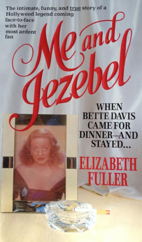 Cover of the book Me and Jezebel by Elizabeth Fuller, BookBaby