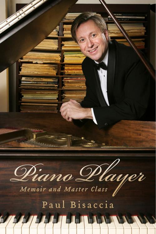 Cover of the book Piano Player by Paul Bisaccia, BookBaby