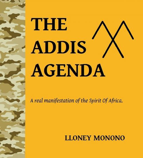 Cover of the book The Addis Agenda by Lloney Monono, BookBaby