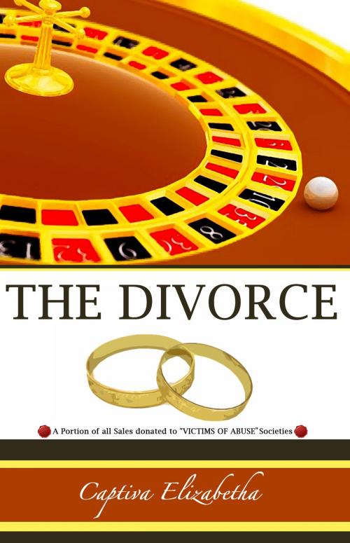 Cover of the book The Divorce by Captiva Elizabetha, BookBaby