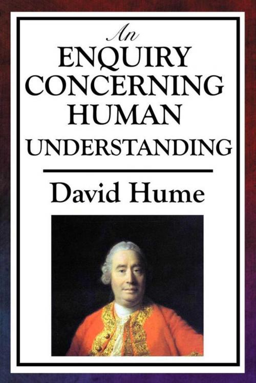 Cover of the book An Enquiry Concerning Human Understanding by David Hume, Start Publishing LLC